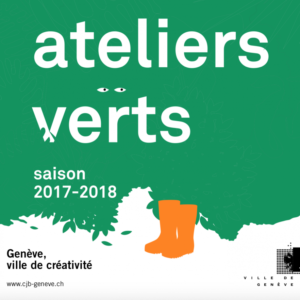 genève activités printemps les ateliers verts jardin botanique