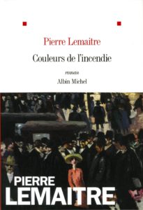 Couleurs de l'incendie Pierre lemaitre livres été