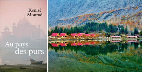 au pays des purs kenize mourad blog geneve livre